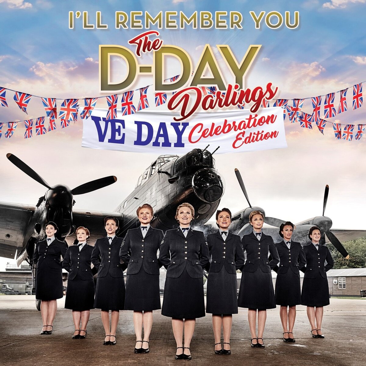 Обложка переиздания дебютного альбома The D-Day Darlings “I’ll Remember You – VE Day Celebration Edition” (2020)