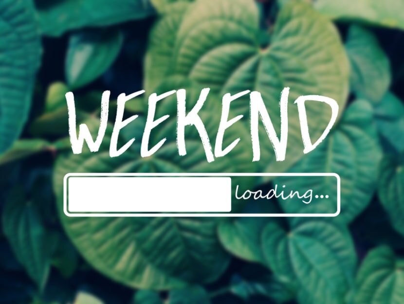 Weekend weekend we can. Викенд.