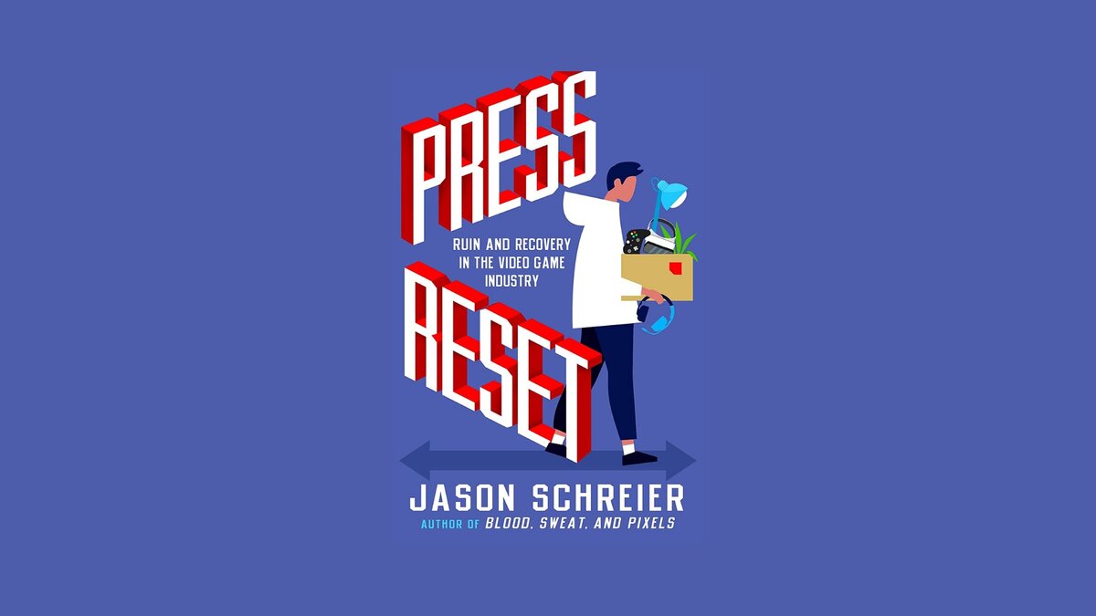 Press reset. Джейсон Шрайер нажми reset. Джейсона Шрайера Press reset издание Polygon. Нажим reset Джейсон Шрайер обложка. Press reset: Ruin and Recovery in the Video game industry.