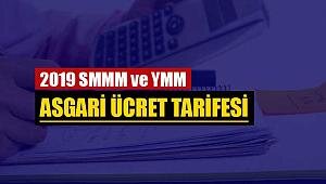 2019 SMMM ve YMM asgari ücret tarifesi belli oldu mu?