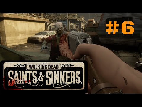 Прохождение The Walking Dead: Saints & Sinners, часть 6