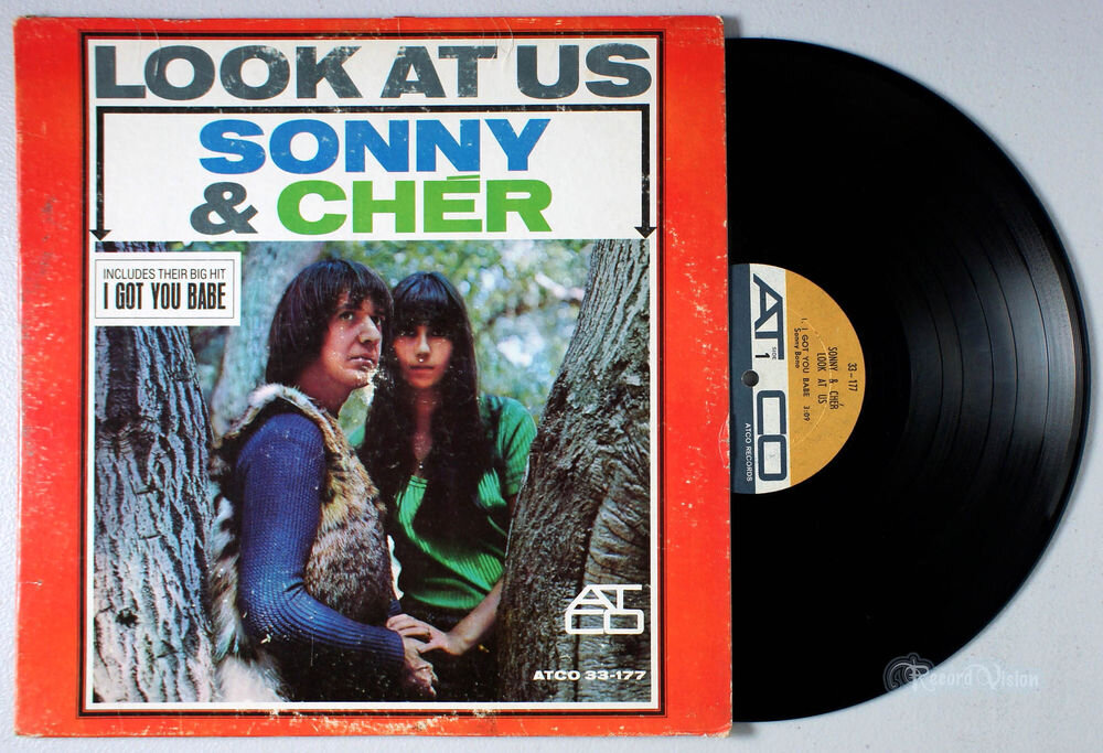 Пластинка Sonny & Cher - Look At Us, включающая песню I Got You Babe. 1965 г.