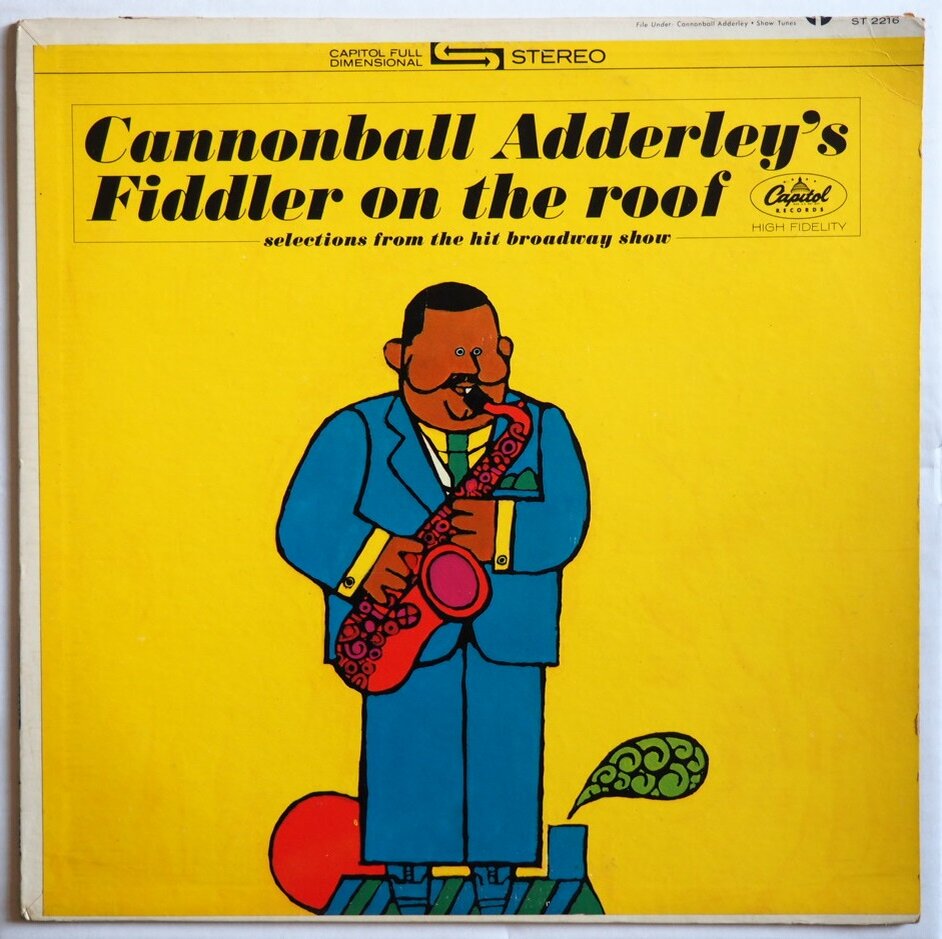 Cannonball Adderley - Fiddler On The Roof (Capitol, 1964)