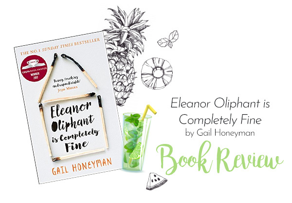 https://www.cocobay.co.uk/blog/wp-content/uploads/2018/07/elanor-oliphant-completely-fine-book-review-1.jpg