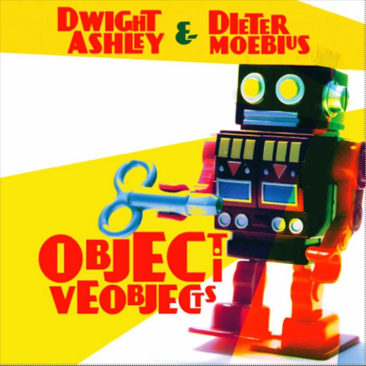Dwight Ashley & Dieter Moebius – Objective Objects (Curious Music, 2019)