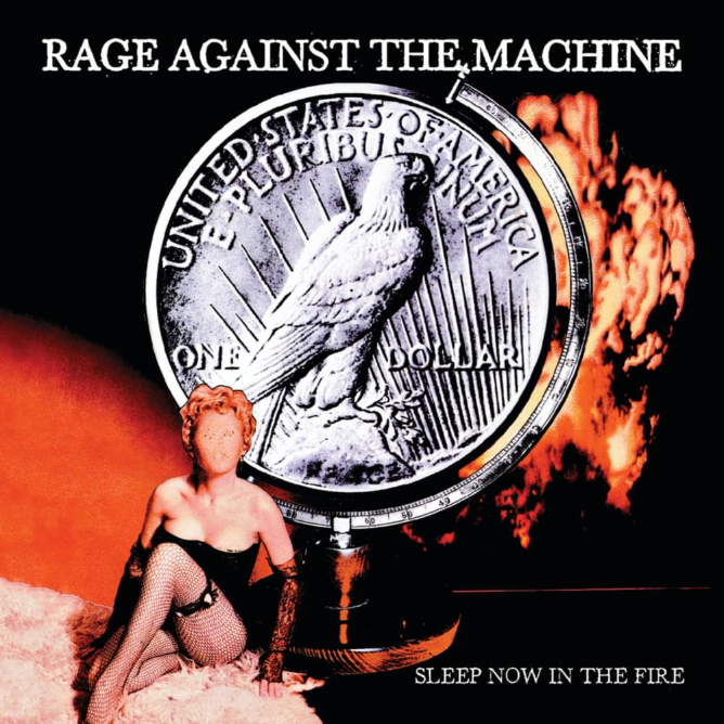 Rage Against the Machine – Sleep Now in the Fire