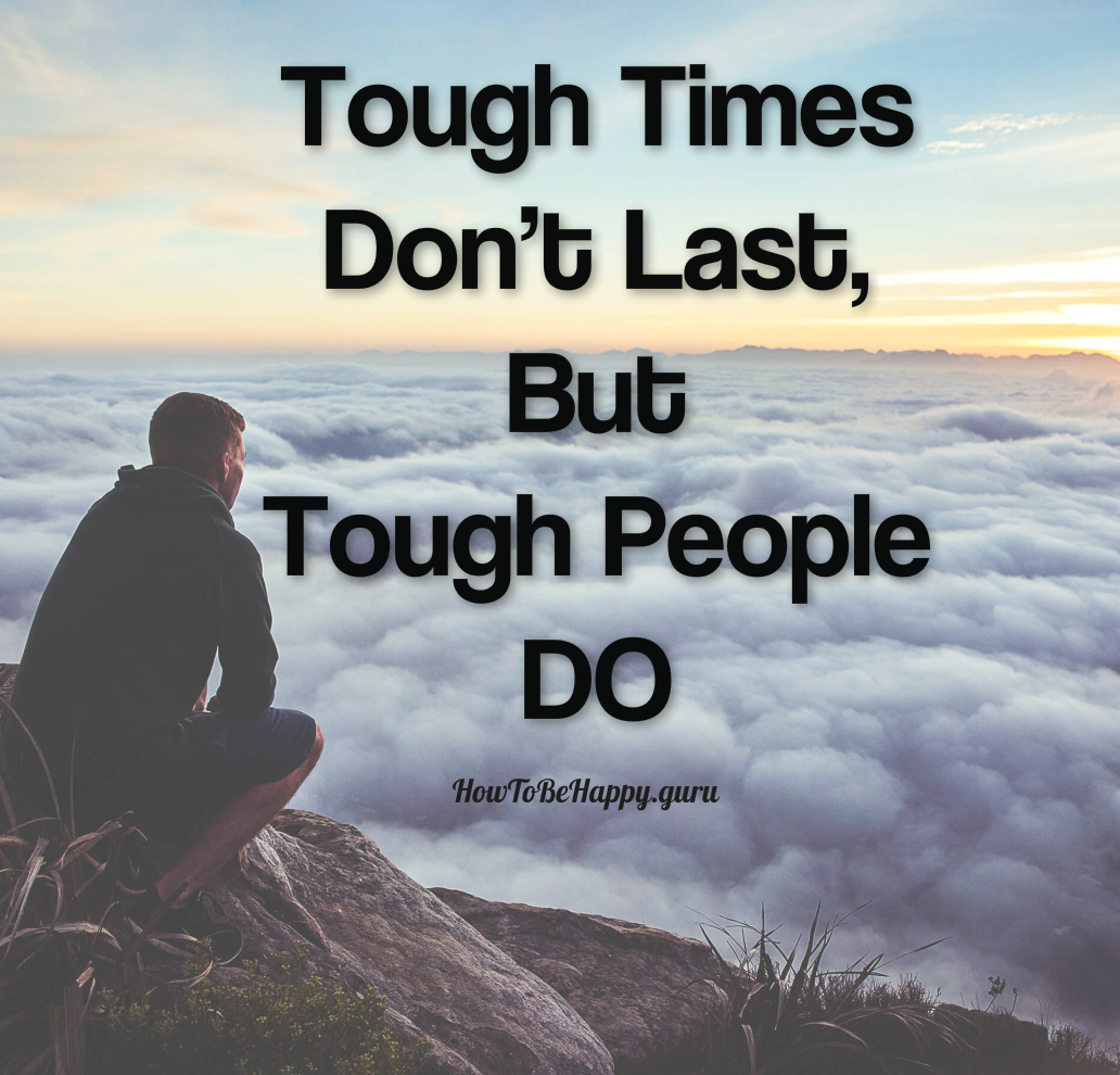 Don t время. Tough times. Tough times don't last tough people do. “Tough times don't last, tough people do, remember?” ― Gregory Peck. Tough times don't last tough Teams do.