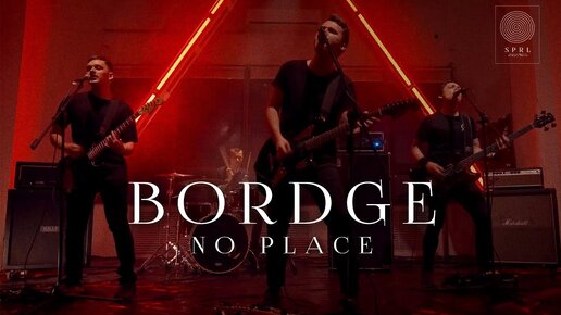 Bordge — No Place (Official Music Video)