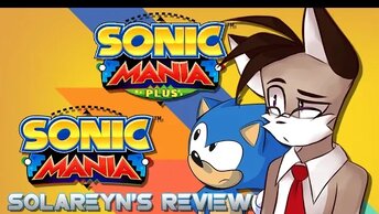 Solareyn's Review - Sonic Mania и Sonic Mania Plus