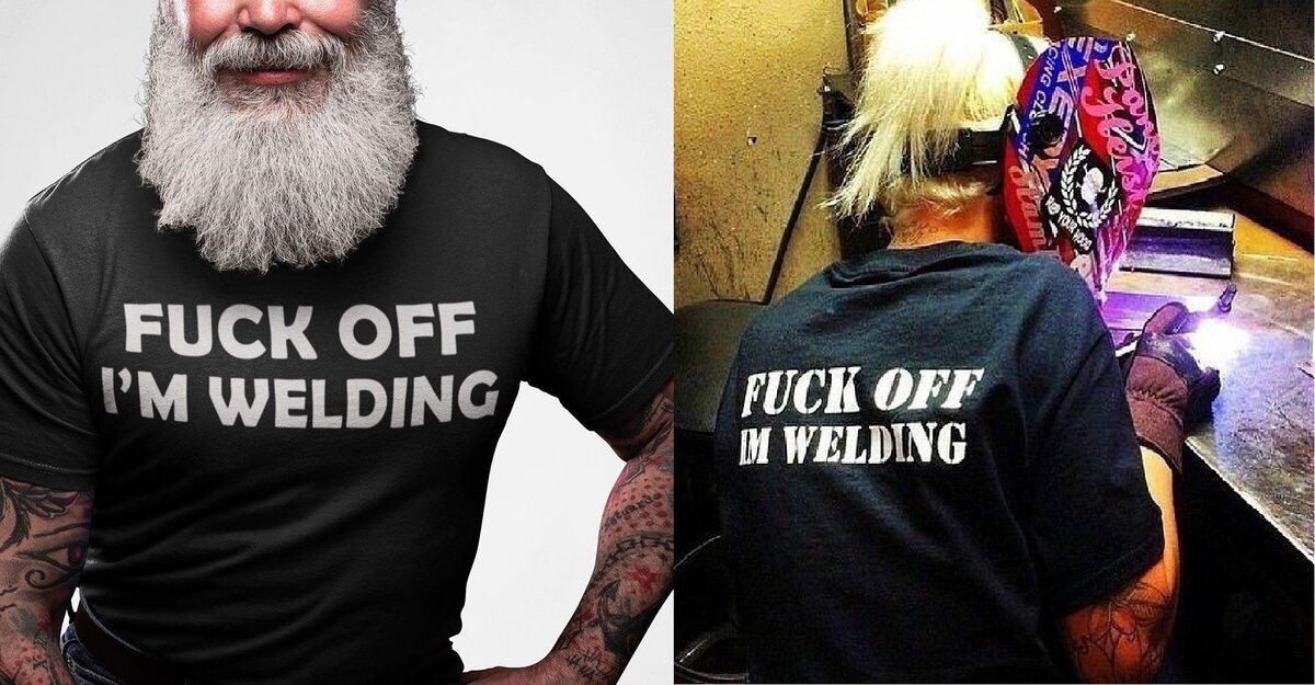 Майки "F*ck off I'm welding "