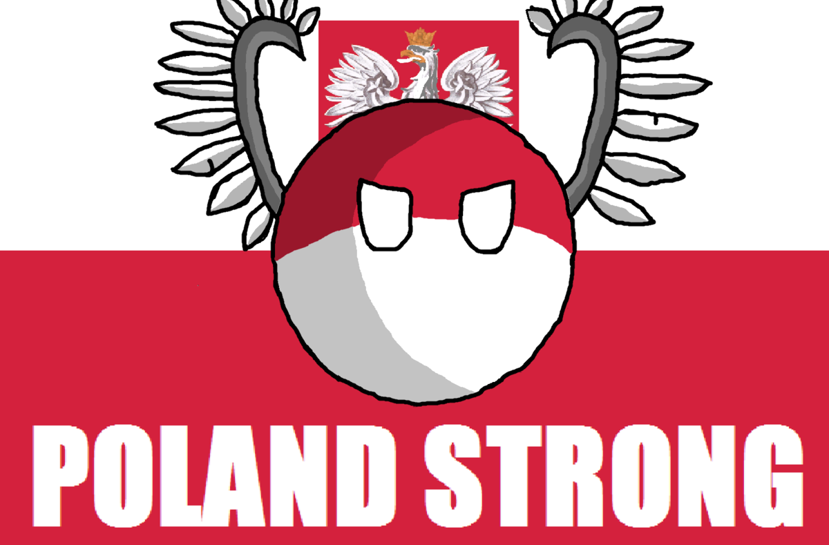 Польша is strong. Поланд Стронг. Польша Стронг Мем. Countryballs Польша Стронг.