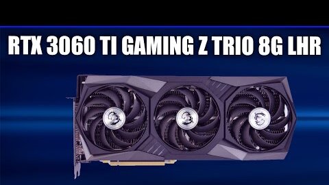 Видеокарта MSI GeForce RTX 3060 Ti GAMING Z TRIO 8G LHR