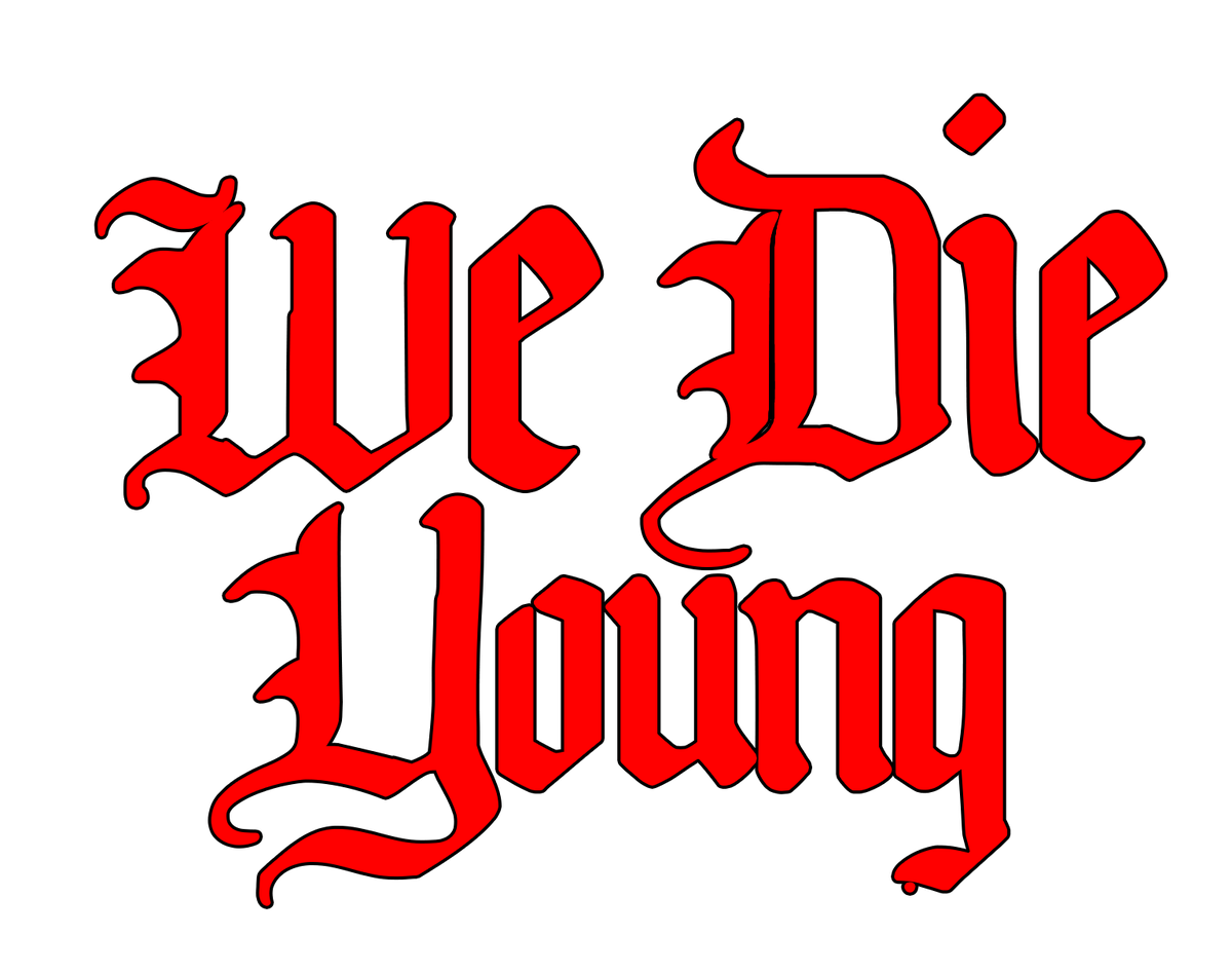 "We Die Young" в переводе "Мы умираем молодыми"