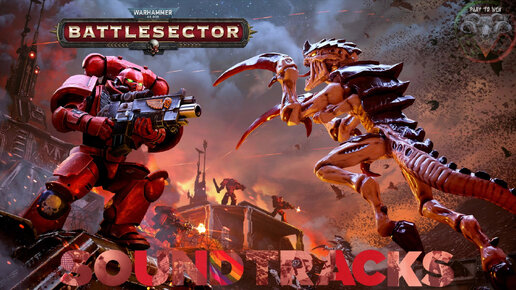 Warhammer 40,000: Battlesector 🎶 Soundtrack/OST 🎶 #RitorPlay