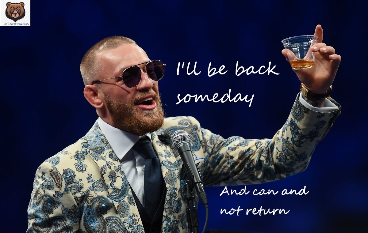 Уже на протяжении более полугода Макгрегор спекулирует новостями о своем возвращении