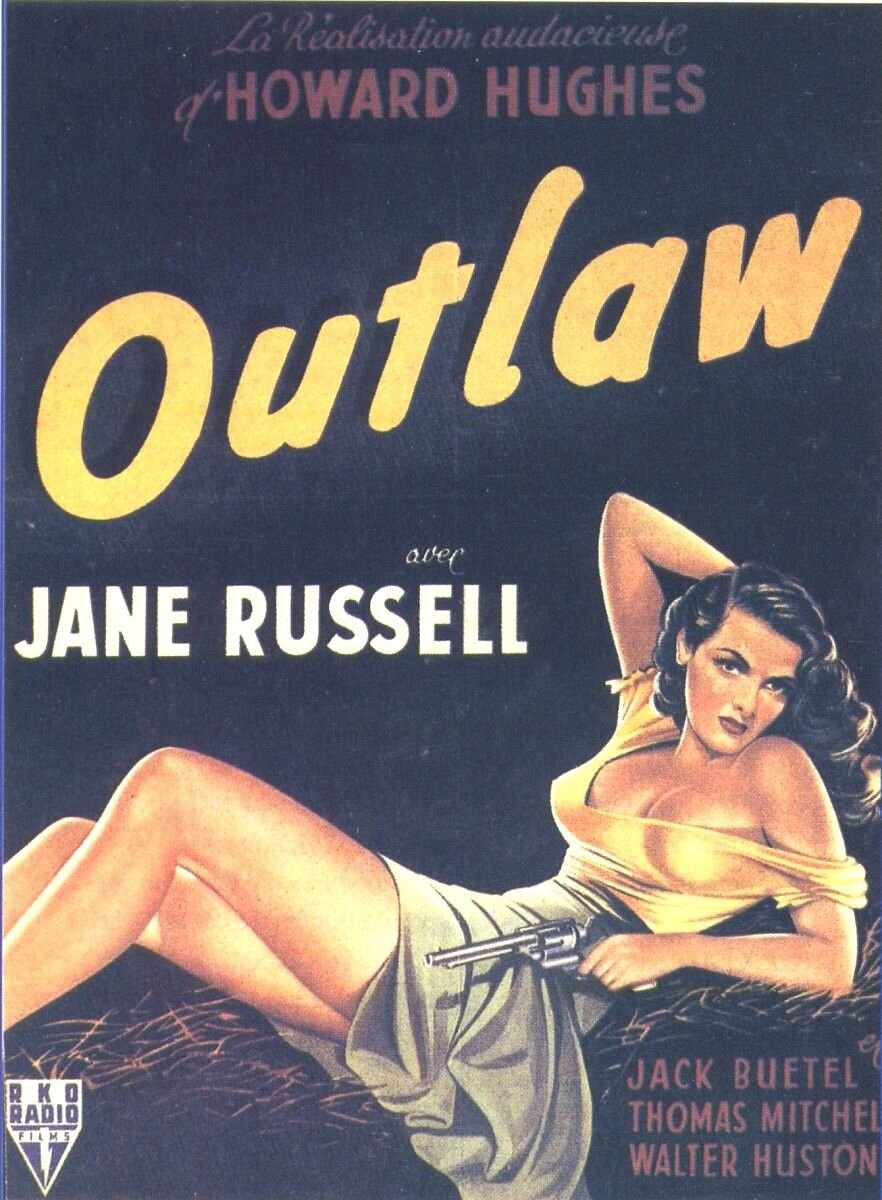Знаменитый постер с Джейн Рассел к фильму "Вне закона".