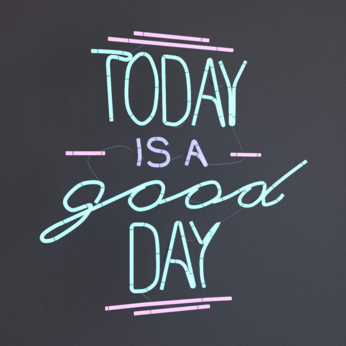 Today is a good day to have a good day футболка. Today is a good day неон. Today is a best day. картинка today is a good day. Today is good day анапа.