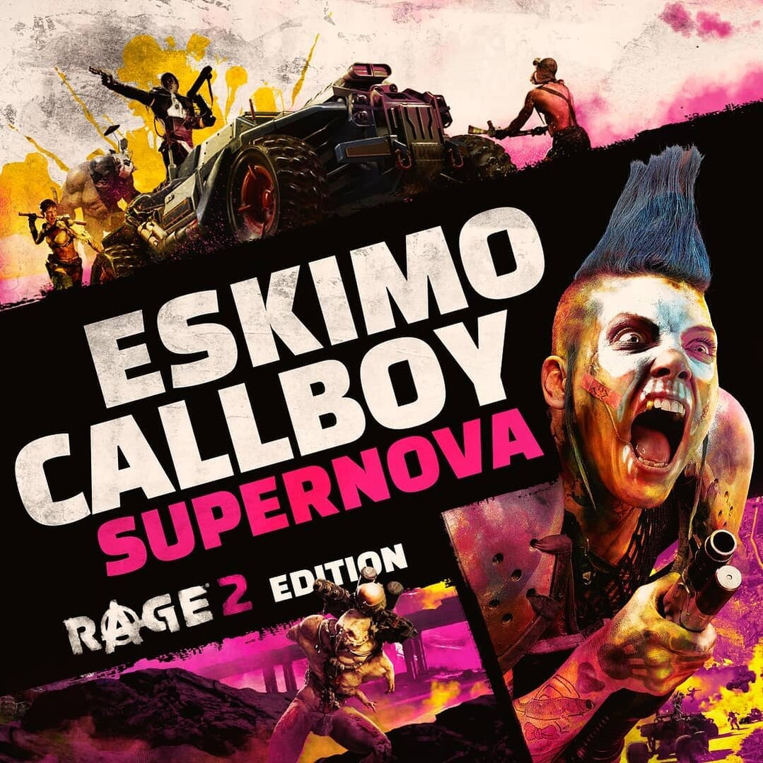 Обложка: Eskimo Callboy - Supernova (Rage 2 Edition)