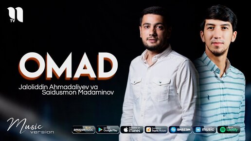 Jaloliddin Ahmadaliyev va Saidusmon Madaminov - Omad (audio 2021)