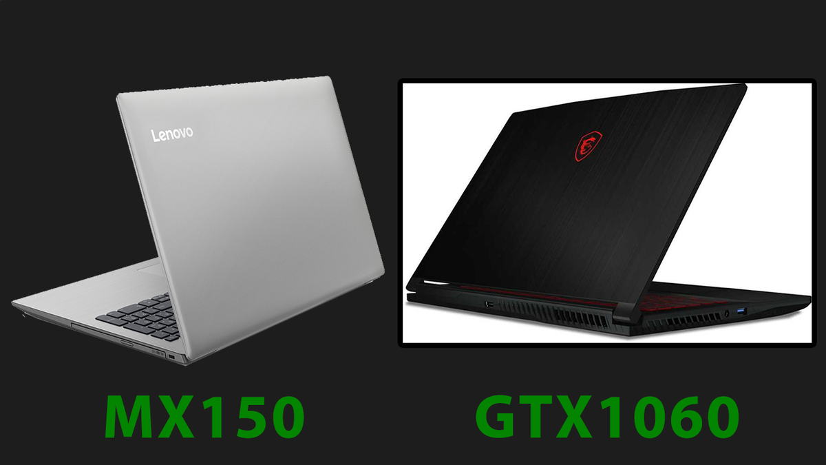 MX150 и GTX1060