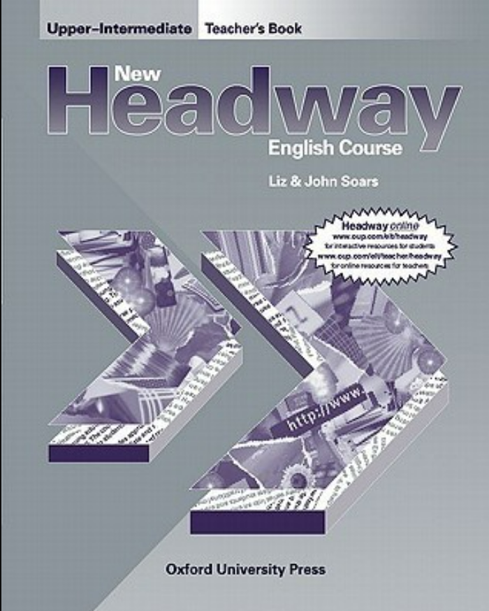 Headway teacher book intermediate. English Test Headway Upper Intermediate. New Headway English course. Intermediate Upper Intermediate. Книга Headway английского языка.
