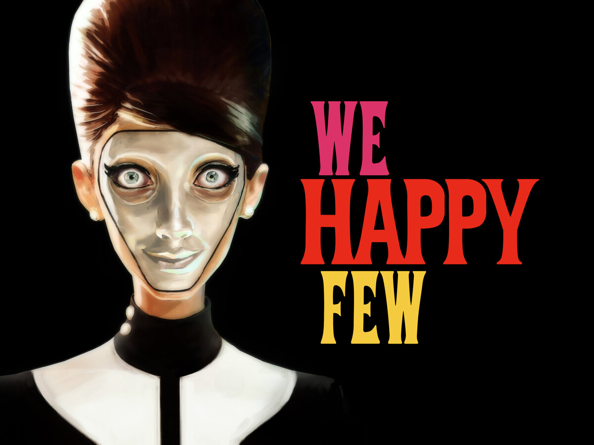 We happy few - Новая «No Mans Sky». | Даниил Тихмянов | Дзен