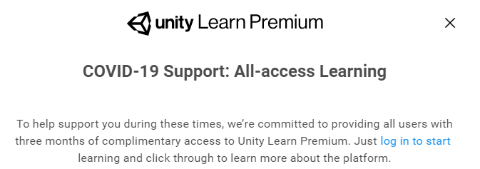 В связи со сложившейся ситуацией с COVID-2019, Команда Unity решила дать абсолютно ВСЕМ пользователям 3 месяца премиум доступа к первоклассным обучающим материалам.