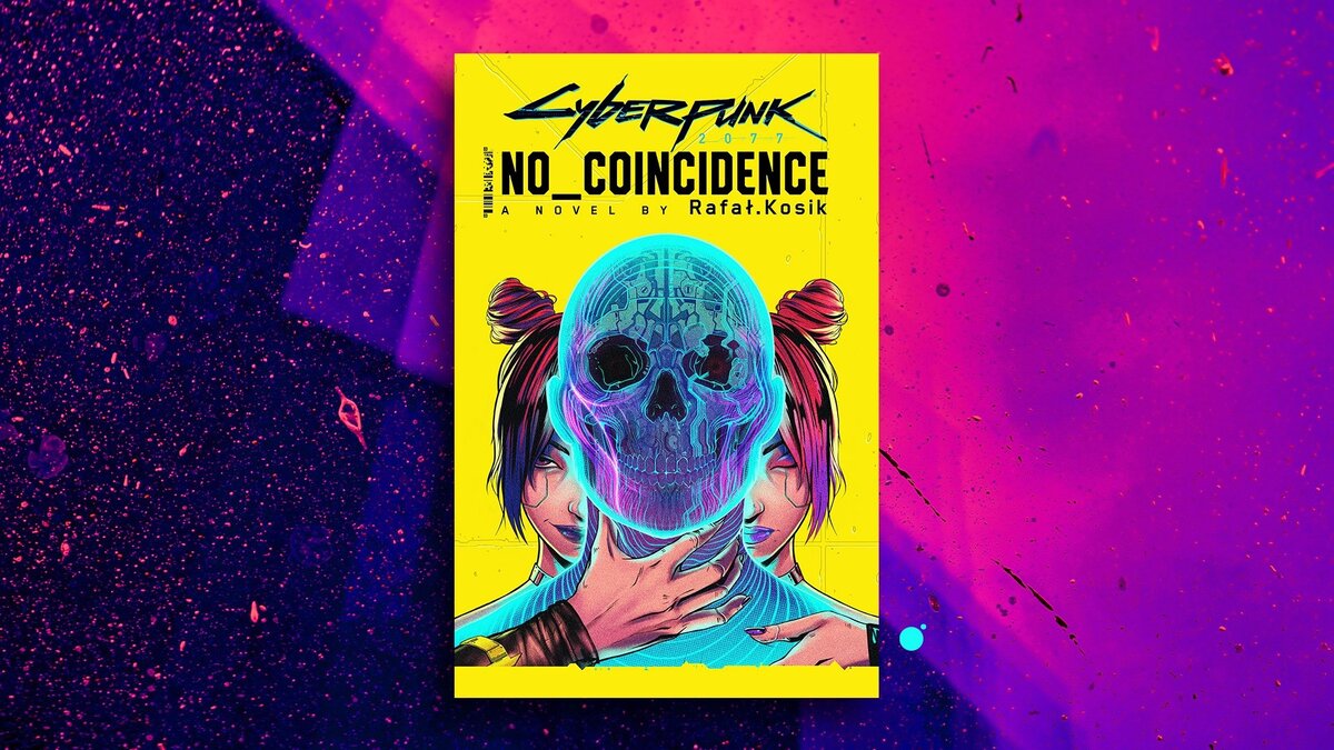 CD Projekt RED анонсировала роман «Cyberpunk 2077: No Coincidence» по  мотивам игры | OVERCLOCKERS.RU | Дзен