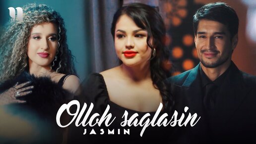 Jasmin - Olloh saqlasin (Official Music Video)