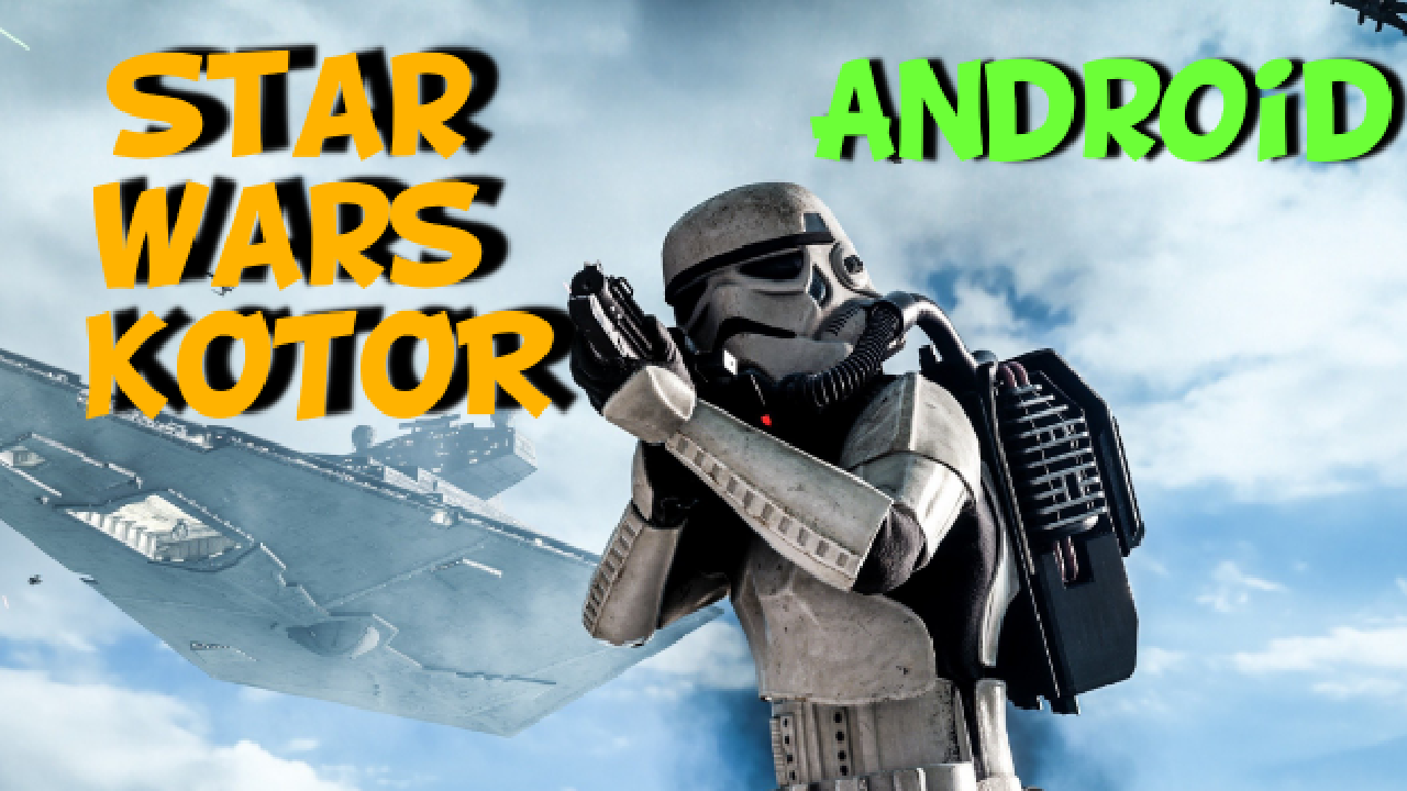 STAR WARS KOTOR на Android +Русификатор #avanzal