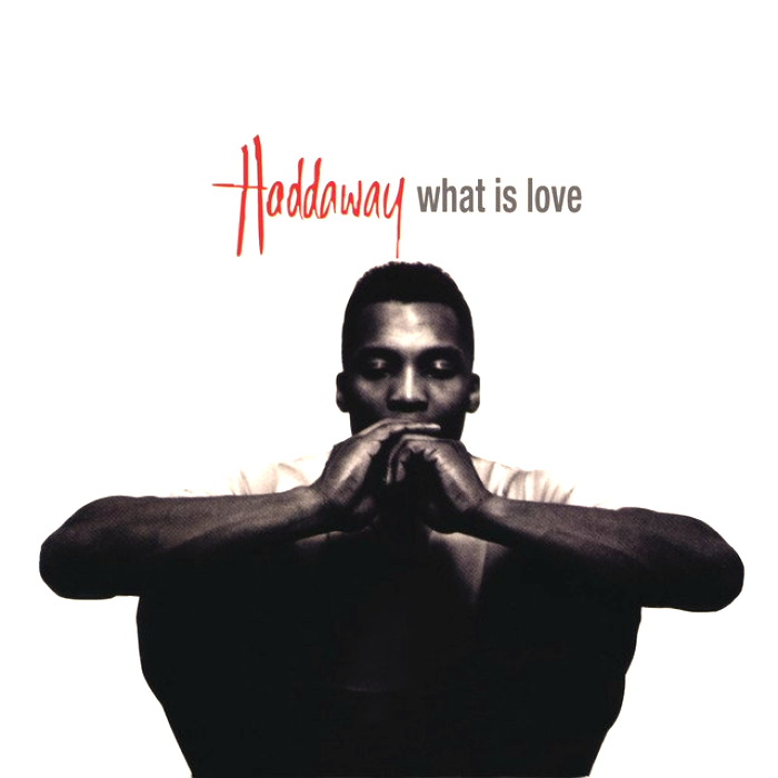 Haddaway what is love перевод