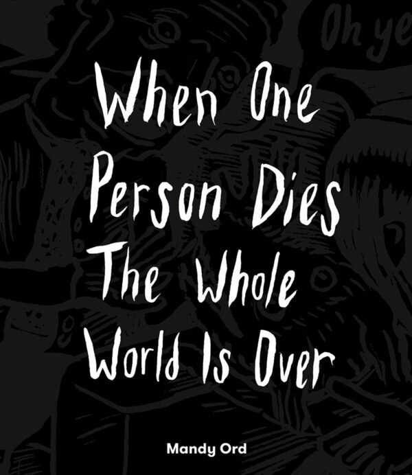 Фото: https://browbooks.com/bbnews/2019/02/06/2019-2-4-excerpt-when-one-person-dies-the-whole-world-is-over-by-mandy-ord