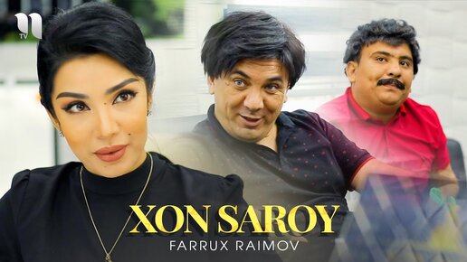 Farrux Raimov - Xon saroy (Official Music Video)