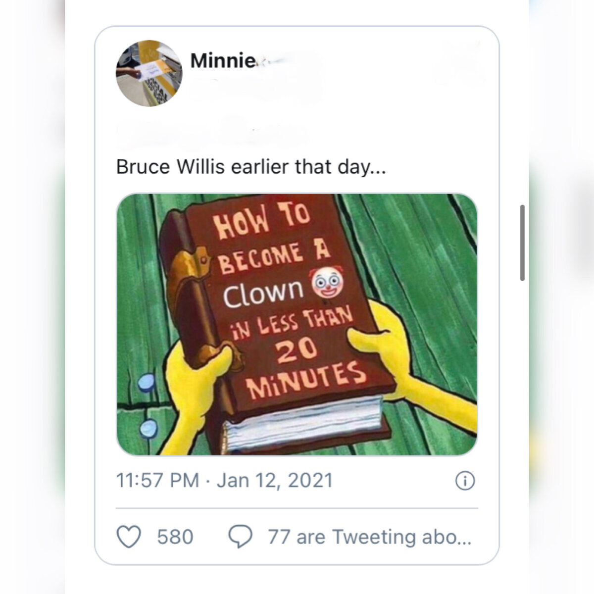 «Брюс Уиллис ранее в тот день… [„Как сделать из себя клоуна меньше чем за 20 минут“]»