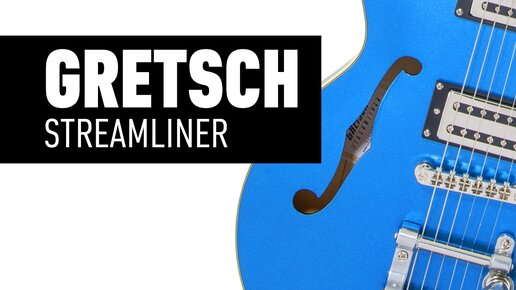 Голубая Электрогитара GRETSCH STREAMLINER | Сергей Табачников