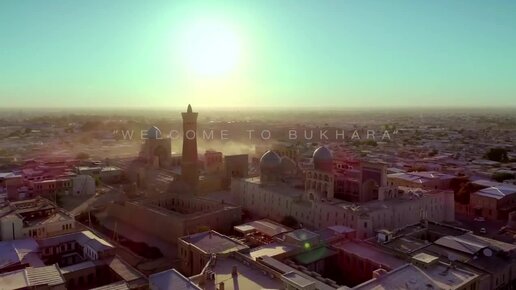 Welcome to Bukhara - добро пожаловать в Бухару