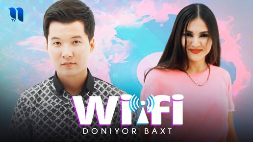 Doniyor Baxt - Wi Fi (Official Music Video)