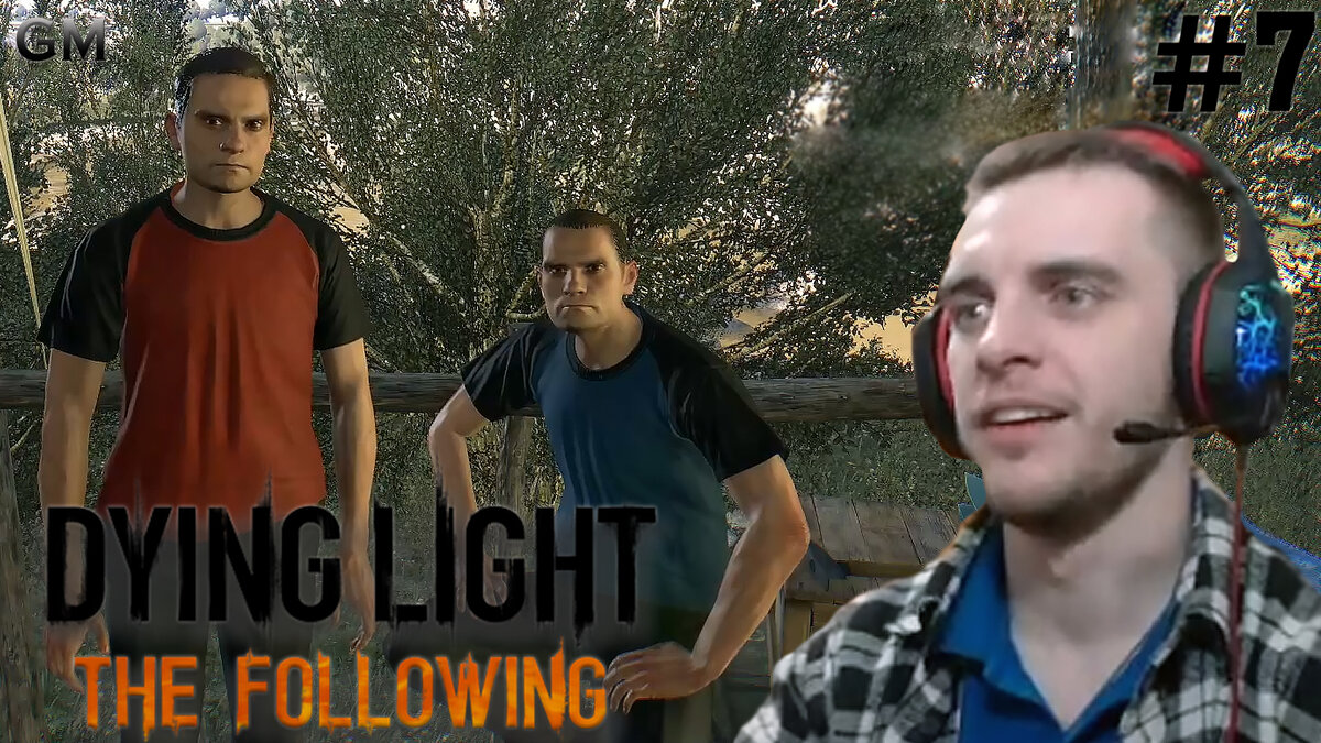 DYING LIGHT THE FOLLOWING / Фатин и Тольга #7 (прохождение ДАИНГ ЛАЙТ ЗЕ  ФОЛЛОВИНГ) | Game Master | Дзен