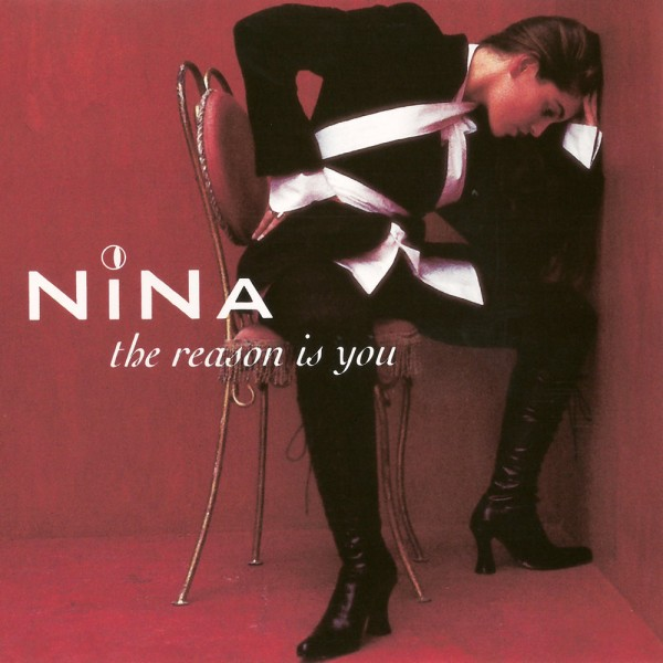 Обложка сингла "The Reason Is You" немецкой певицы Nina