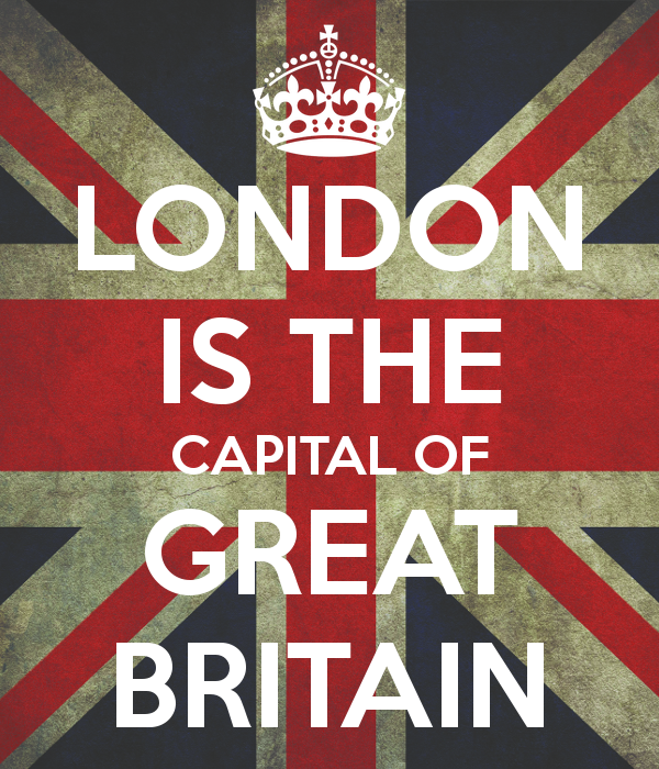 Лондон из кэпитал оф грейт британ. Лондон из зе Кэпитал оф Грейт Британ. London is the Capital. London is the Capital of Britain. Is London London the Capital of great Britain ?.