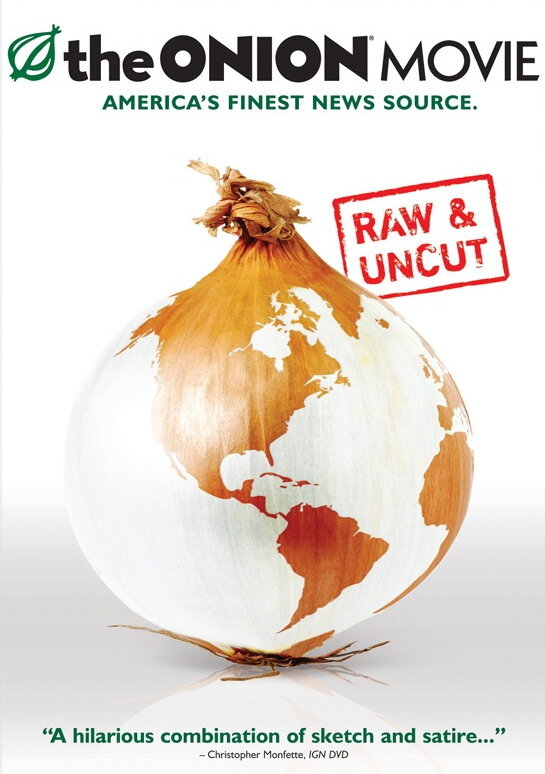 "Луковые новости" (The Onion Movie) 2008 
Режиссёры: Том Кунц, Майк Магвайр
В ролях: Дэниэл Чакон, Кен Такэмото, Стивен Сигал, Дон Макманус, Кейт Фуглей, Эбигейл Мэвити, Рейд Уивер, Брайан Пауэлл...
Оценка 4+