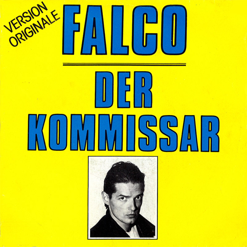 Конверт французского сингла "Der Kommissar" австрийского певца Фалько