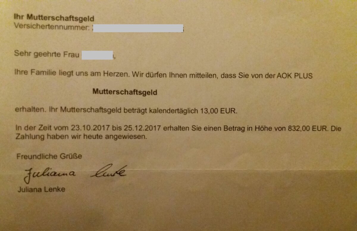 Извещение о начислении "материнских денег" от страховой фирмы - примерно 400 € в месяц. Остальное покрывает работодатель.