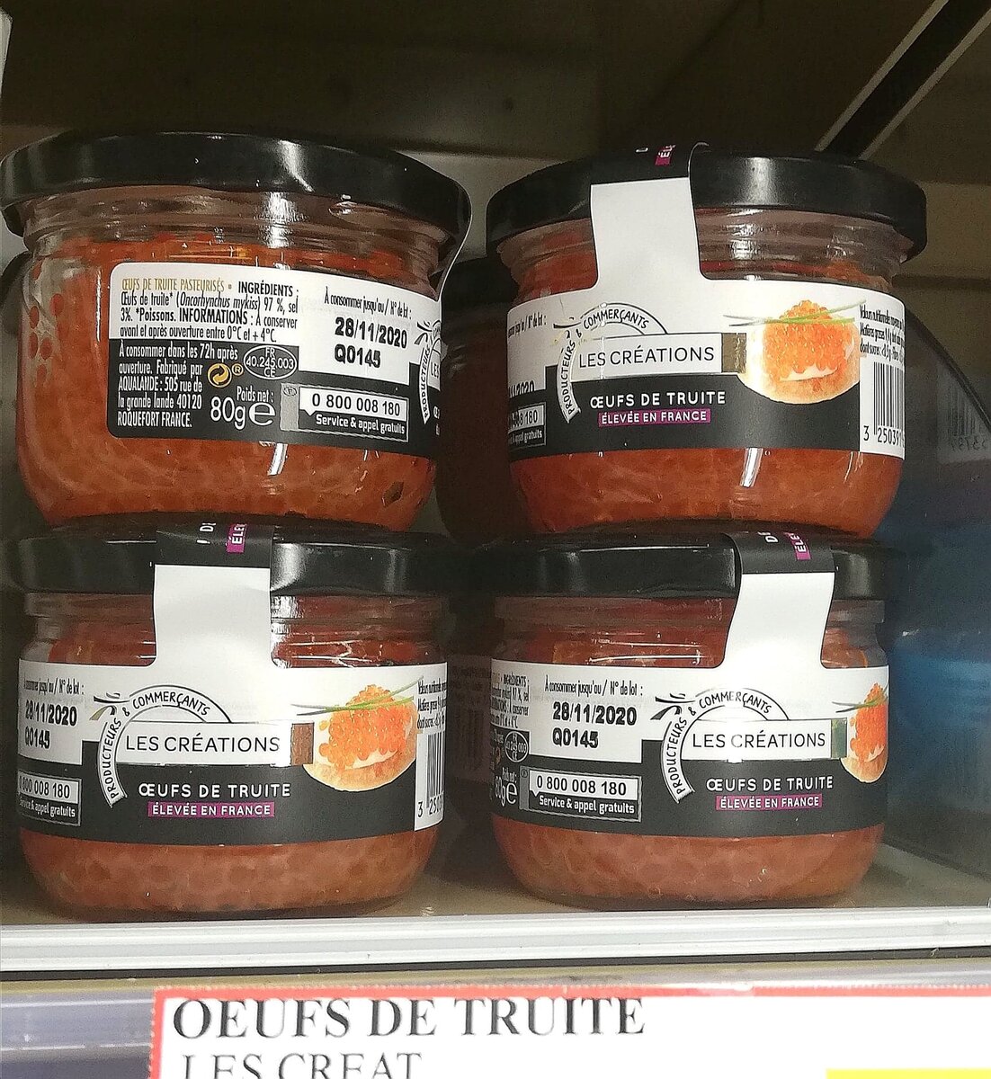 Яйца форели (œufs de truite) во французском супермаркете. 
Стоимость баночки 80г - 5 евро 18 центов