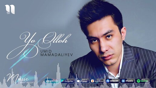 Umid Mamadaliyev - Yo Olloh | Умид Мамадалиев - Ё Оллох (music version)