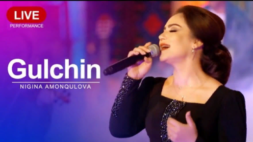 Nigina Amonqulova - Gulchin Live Performance (Collection)