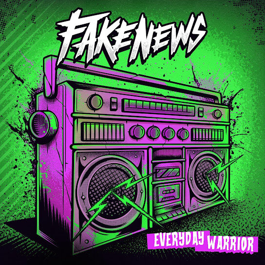 Fake News - Everyday Warrior (2021)
