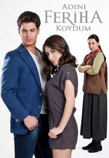 Назвала я ее Фериха 1, 2, 3 сезон турецкий сериал на русском языке