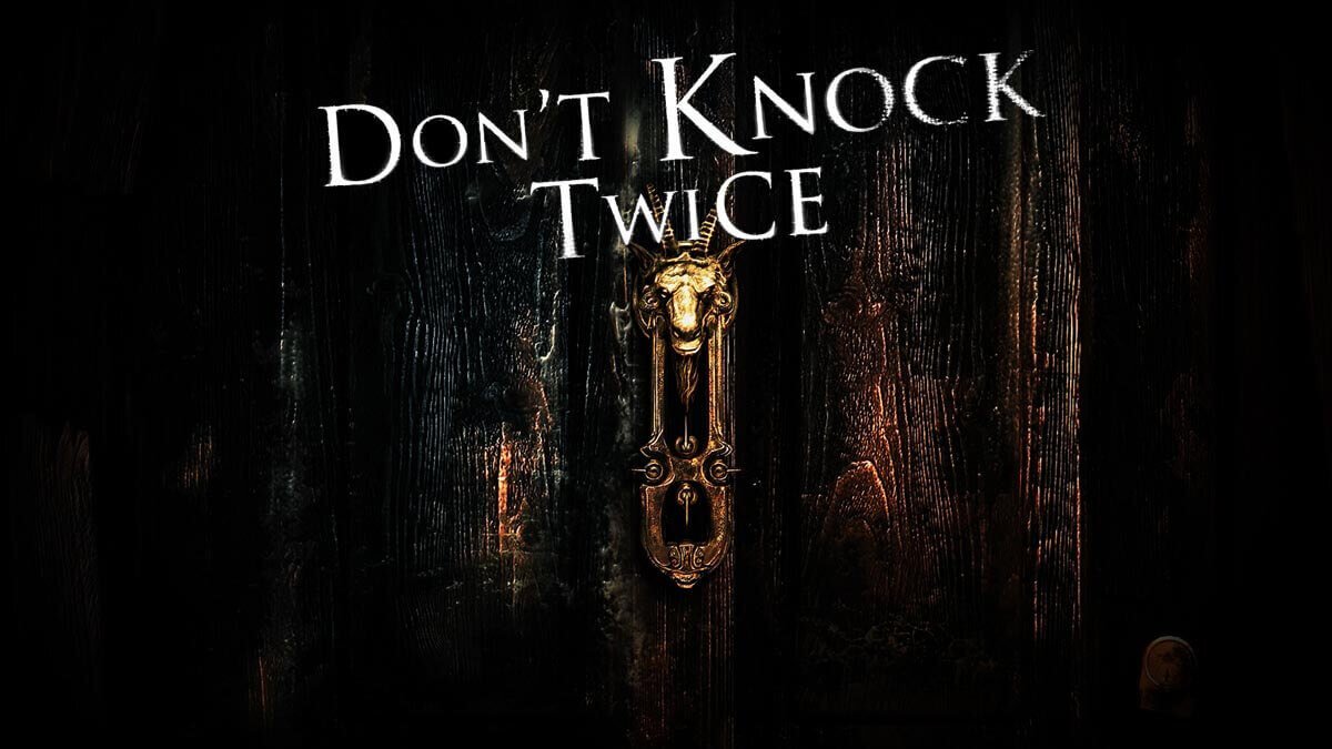Don't Knock Twice (Не стучи дважды)