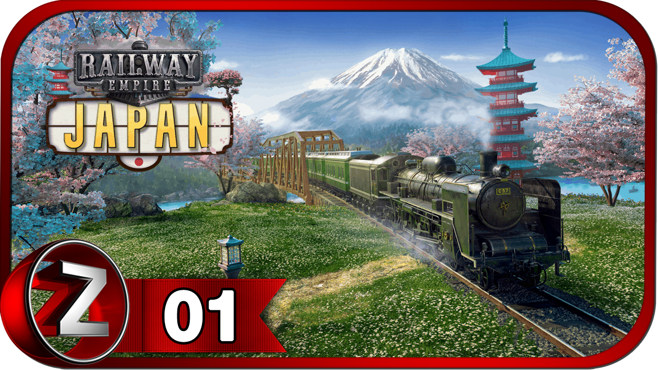 Railway Empire: Japan DLC ➤ Добро пожаловать в Японию ➤ Прохождение #1 |  Zarbabay Games | Дзен